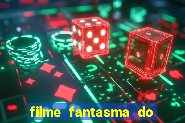 filme fantasma do natal passado